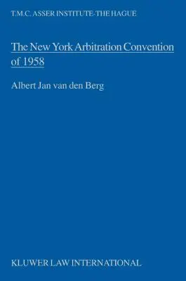 Nowojorska konwencja arbitrażowa z 1958 r. - w kierunku jednolitej wykładni sądowej - The New York Arbitration Convention of 1958, Towards a Uniform Judicial Interpretation