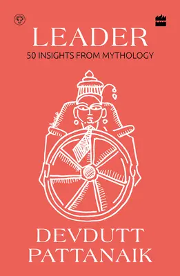 Lider - 50 spostrzeżeń na temat mitologii - Leader - 50 Insights from Mythology