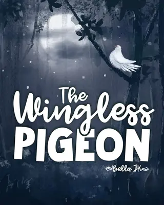 Gołąb bez skrzydeł - The Wingless Pigeon