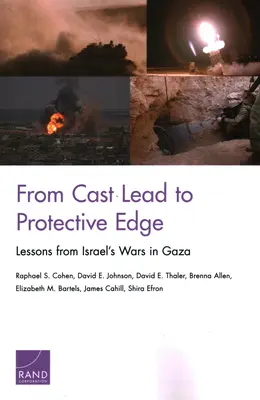 Od ołowiu do Protective Edge: lekcje z izraelskich wojen w Strefie Gazy - From Cast Lead to Protective Edge: Lessons from Israel's Wars in Gaza