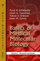 Podstawy medycznej biologii molekularnej - Basics of Medical Molecular Biology