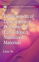 Rozwój właściwości luminescencyjnych nanomateriałów domieszkowanych Eu3+ - Development of Luminescence Properties of Eu3+-doped Nanosized Materials