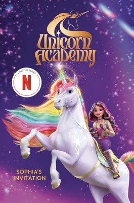 Akademia Jednorożców: Zaproszenie Sophii - Unicorn Academy: Sophia's Invitation