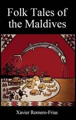 Opowieści ludowe z Malediwów - Folk Tales of the Maldives