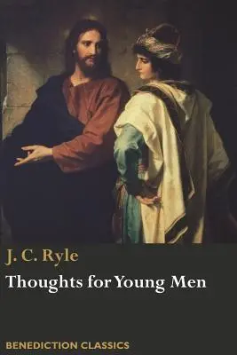 Myśli dla młodych mężczyzn - Thoughts for Young Men