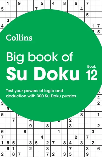Wielka księga Su Doku 12 - 300 łamigłówek Su Doku - Big Book of Su Doku 12 - 300 Su Doku Puzzles