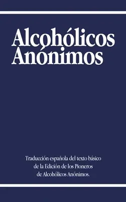 Anonimowi Alkoholicy - Alcoholicos Anonimos