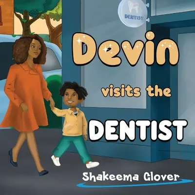 Devin odwiedza dentystę - Devin Visits the Dentist