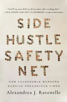 Side Hustle Safety Net: Jak wrażliwi pracownicy przetrwają niepewne czasy - Side Hustle Safety Net: How Vulnerable Workers Survive Precarious Times