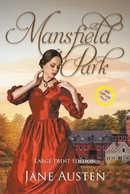 Mansfield Park (duży druk, z przypisami): Large Print Edition - Mansfield Park (Large Print, Annotated): Large Print Edition