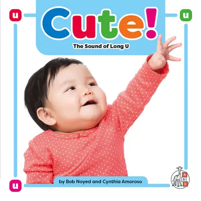 Urocze! The Sound of Long U - Cute!: The Sound of Long U