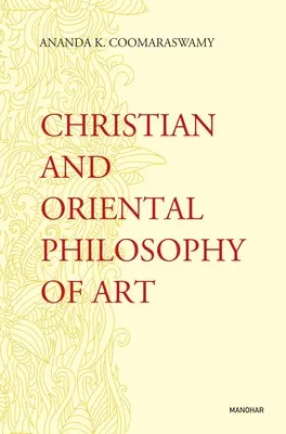 Chrześcijańska i orientalna filozofia sztuki - Christian and Oriental Philosophy of Art