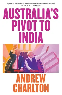 Australijski zwrot ku Indiom - Australia's Pivot to India