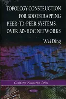 Budowa topologii na potrzeby tworzenia systemów Peer-to-Peer w sieciach Ad-Hoc