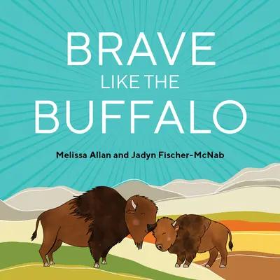 Odważny jak bawół - Brave Like a Buffalo