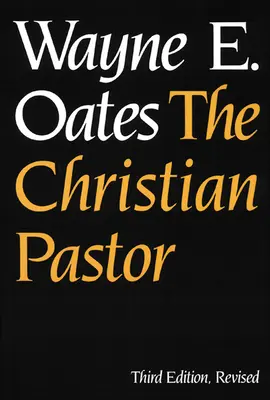 Chrześcijański pastor, wydanie trzecie, poprawione - The Christian Pastor, Third Edition, Revised