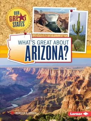 Co jest wspaniałego w Arizonie? - What's Great about Arizona?