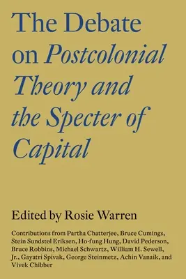 Debata na temat teorii postkolonialnej i widma kapitału - The Debate on Postcolonial Theory and the Specter of Capital