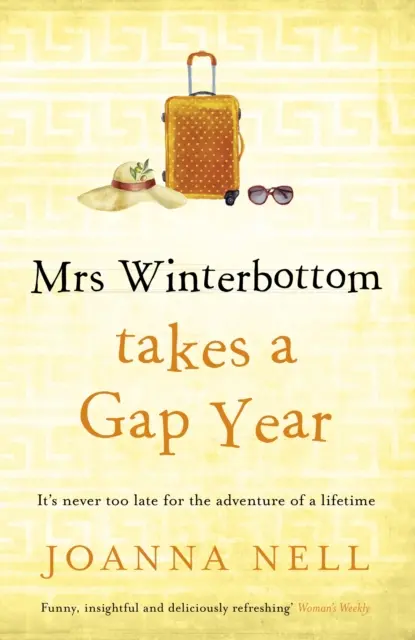 Mrs Winterbottom Takes a Gap Year - Zupełnie nowa, poprawiająca samopoczucie lektura od autorki THE SINGLE LADIES OF JACARANDA RETIREMENT VILLAGE - Mrs Winterbottom Takes a Gap Year - The brand new feel-good read from the author of THE SINGLE LADIES OF JACARANDA RETIREMENT VILLAGE