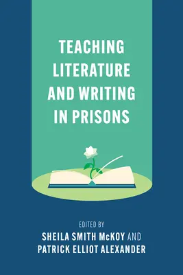 Nauczanie literatury i pisania w więzieniach - Teaching Literature and Writing in Prisons