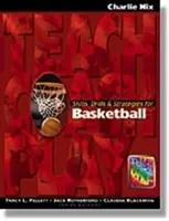 Umiejętności, ćwiczenia i strategie w koszykówce - Skills, Drills & Strategies for Basketball