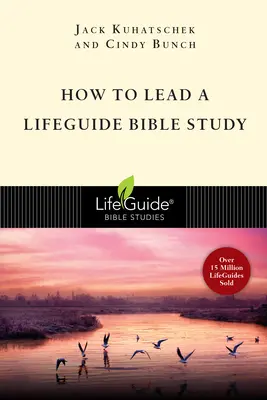 Jak prowadzić studium biblijne z ratownikiem - How to Lead a Lifeguide Bible Study