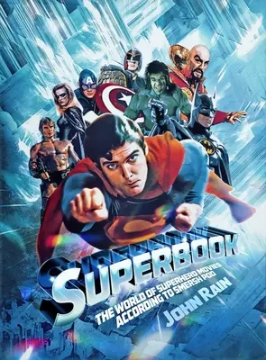 Superbook: Świat filmów o superbohaterach według Smersh Pod - Superbook: The World of Superhero Movies According to Smersh Pod