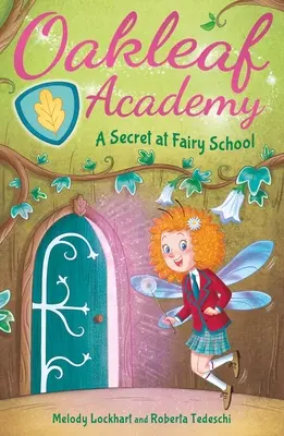 Akademia Dębowego Liścia: Tajemnica w szkole wróżek - Oakleaf Academy: A Secret at Fairy School