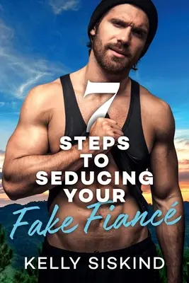 7 kroków do uwiedzenia fałszywego narzeczonego - 7 Steps to Seducing Your Fake Fianc