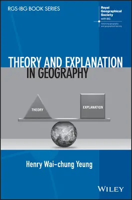 Teoria i wyjaśnienie w geografii - Theory and Explanation in Geography