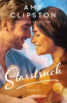 Starstruck: Słodki współczesny romans - Starstruck: A Sweet Contemporary Romance