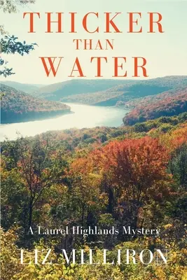 Grubszy niż woda: Tajemnica Laurel Highlands - Thicker Than Water: A Laurel Highlands Mystery