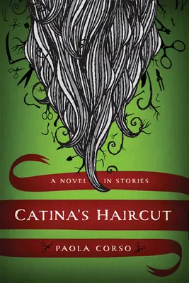 Catinaas Haircut: Powieść w opowiadaniach - Catinaas Haircut: A Novel in Stories