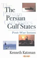 Państwa Zatoki Perskiej - kwestie powojenne - Persian Gulf States - Post-War Issues