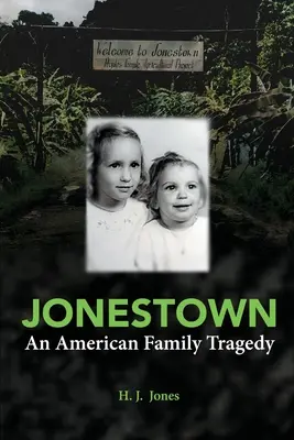 Jonestown: Tragedia amerykańskiej rodziny - Jonestown: An American Family Tragedy
