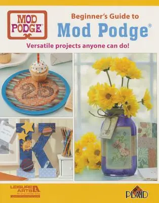 Decopauge 101: Podstawy Mod Podge - Decopauge 101: Mod Podge Basics
