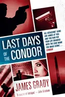 Ostatnie dni Kondora - Last Days of the Condor