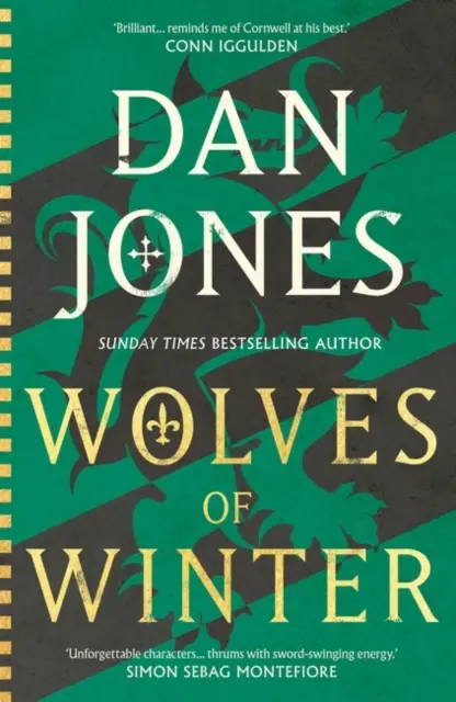 Wolves of Winter - epicka kontynuacja Essex Dogs od bestsellera Sunday Times i historyka Dana Jonesa - Wolves of Winter - The epic sequel to Essex Dogs from Sunday Times bestseller and historian Dan Jones