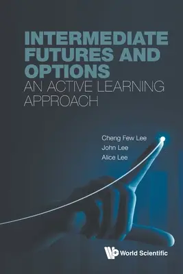 Intermediate Futures and Options: Aktywne podejście do nauki - Intermediate Futures and Options: An Active Learning Approach