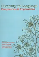 Różnorodność językowa: Perspektywy i implikacje, tom 176 - Diversity in Language: Perspectives and Implications Volume 176