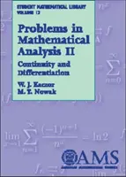 Problemy analizy matematycznej, tom 2 - Ciągłość i różniczkowanie - Problems in Mathematical Analysis, Volume 2 - Continuity and Differentiation