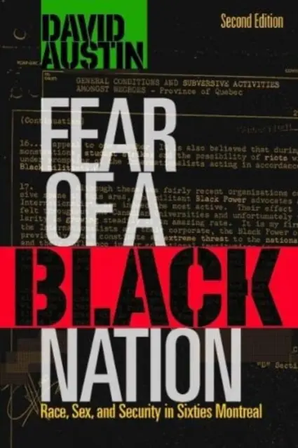 Strach przed czarnym narodem: Rasa, seks i inwigilacja w Montrealu lat sześćdziesiątych - Fear of a Black Nation: Race, Sex, and Surveillance in Sixties Montreal