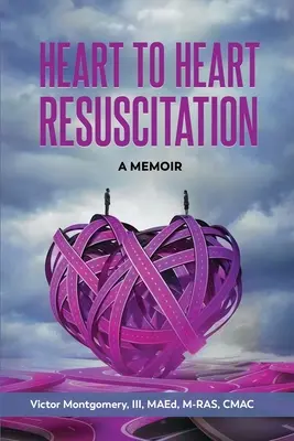 Resuscytacja od serca do serca: A Memoir - Heart to Heart Resuscitation: A Memoir