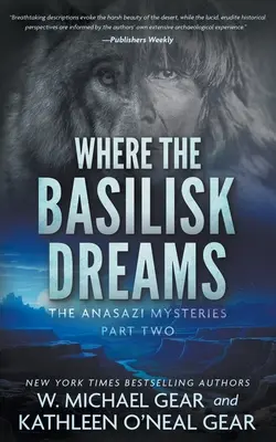 Gdzie śni bazyliszek: Rdzenny amerykański serial historyczny - Where the Basilisk Dreams: A Native American Historical Mystery Series