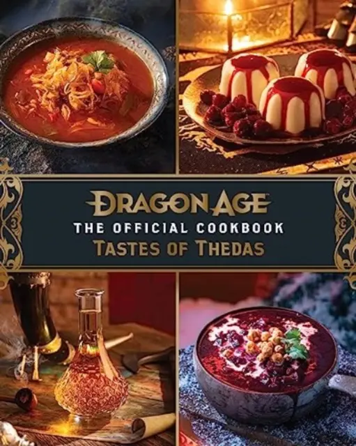 Dragon Age: Oficjalna książka kucharska - Dragon Age: The Official Cookbook