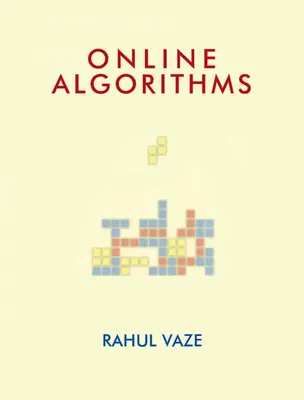 Algorytmy online (Vaze Rahul (Tata Institute of Fundamental Research Mumbai India)) - Online Algorithms (Vaze Rahul (Tata Institute of Fundamental Research Mumbai India))