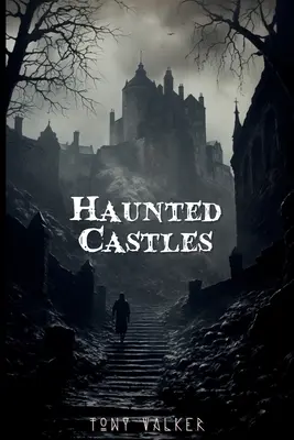 Nawiedzone zamki - Haunted Castles