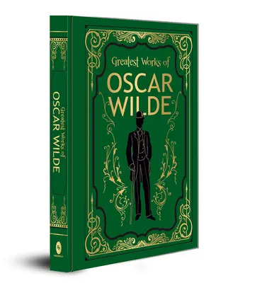 Największe dzieła Oscara Wilde'a (Deluxe Hardbound Edition) - Greatest Works of Oscar Wilde (Deluxe Hardbound Edition)