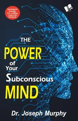 Moc twojego podświadomego umysłu - The Power of Your Subconscious Mind