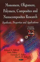 Badania nad monomerami, oligomerami, polimerami, kompozytami i nanokompozytami - synteza, właściwości i zastosowania - Monomers, Oligomers, Polymers, Composites, & Nanocomposites Research - Synthesis, Properties & Applications